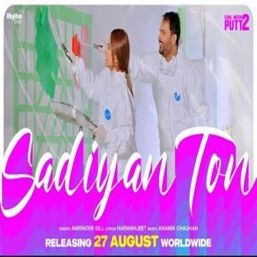 download Sadiyan-Ton-(From-Chal-Mera-Putt-2) Amrinder Gill mp3